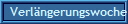 Verlngerungswoche
